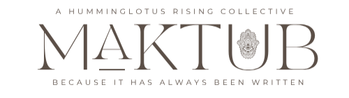 MAKTUB: A Humminglotus Rising Collective